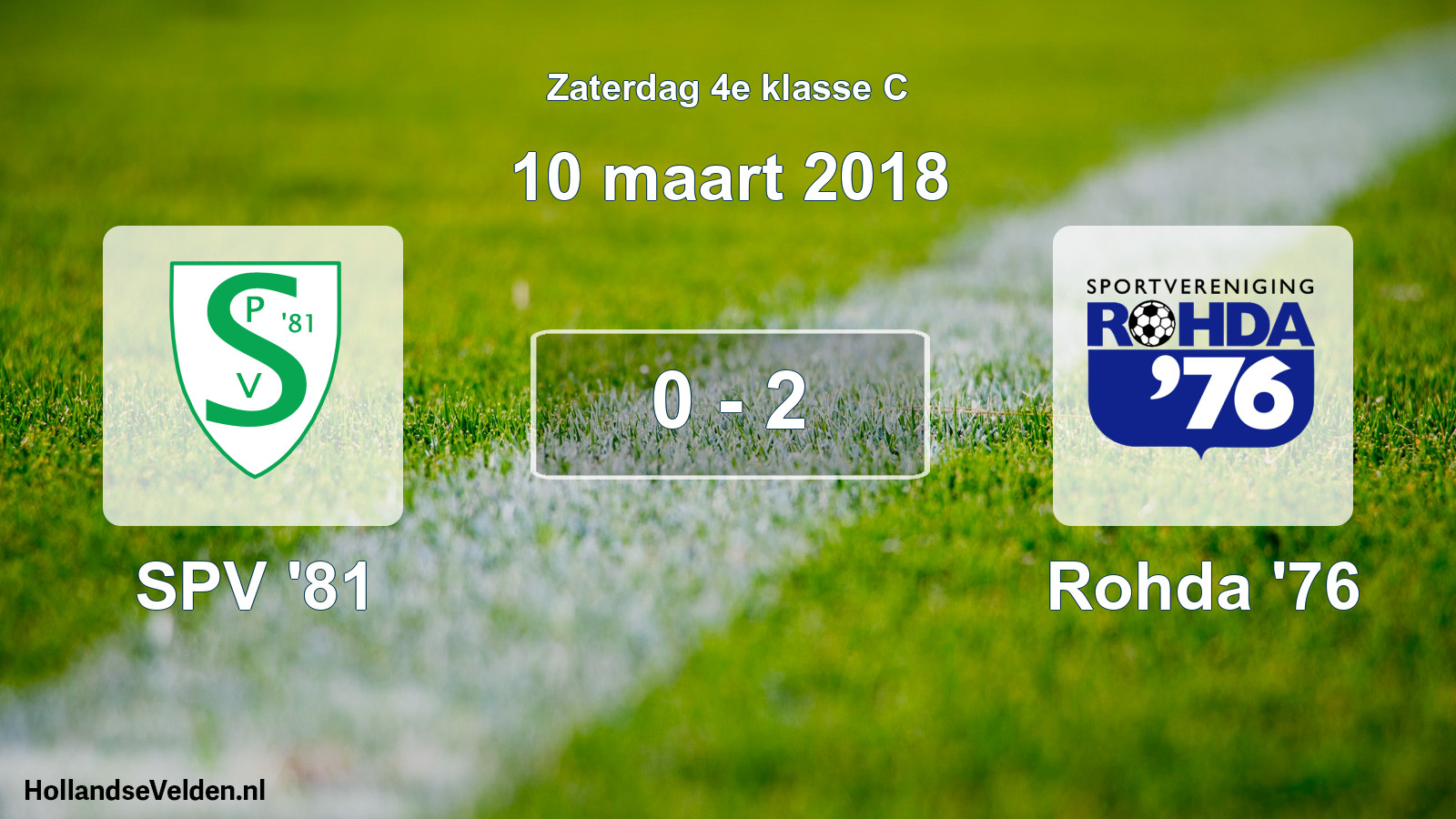 Total number of matches played: SPV '81 - Rohda '76 0 - 2 (10 March 2018)
