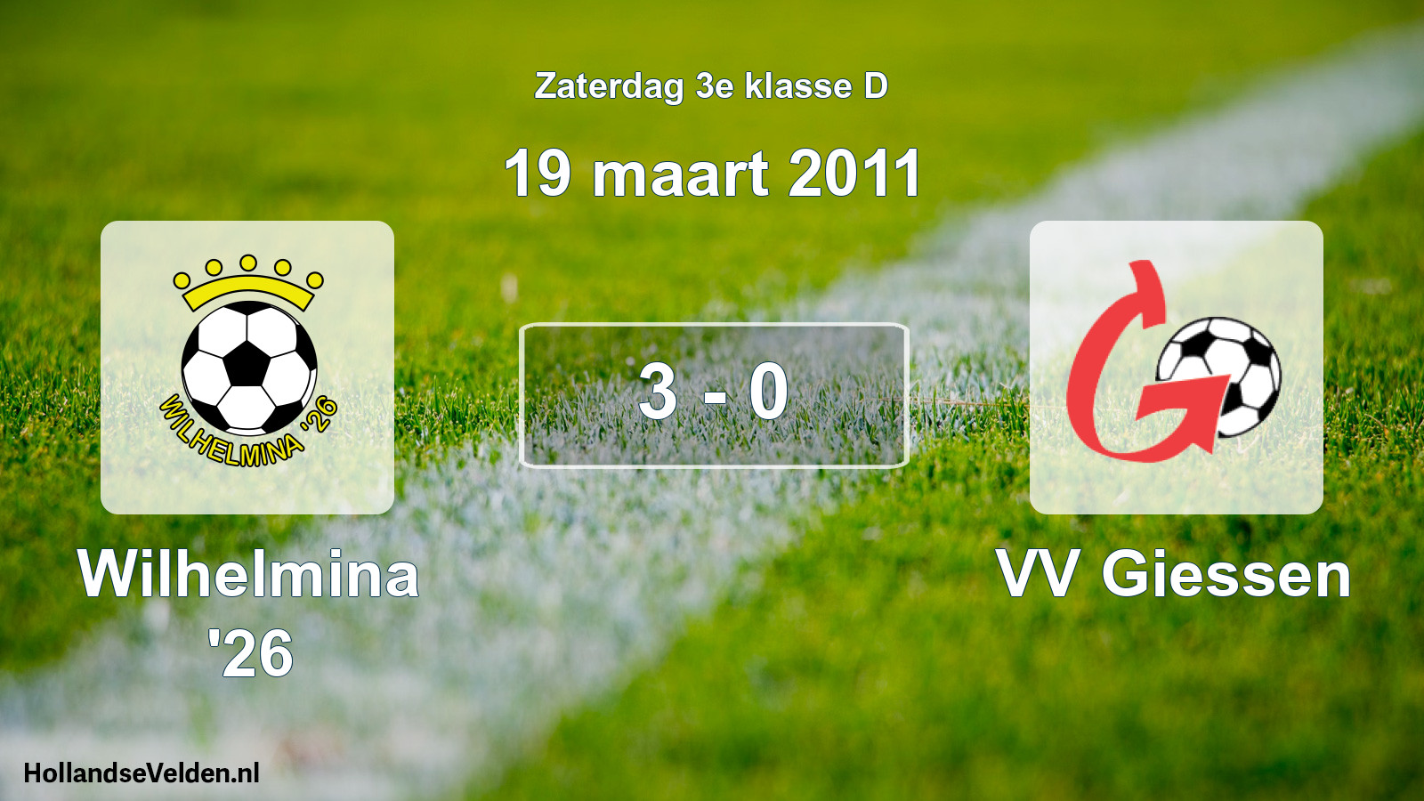 Total number of matches played: Wilhelmina '26 - VV Giessen 3 - 0 (19 March 2011)