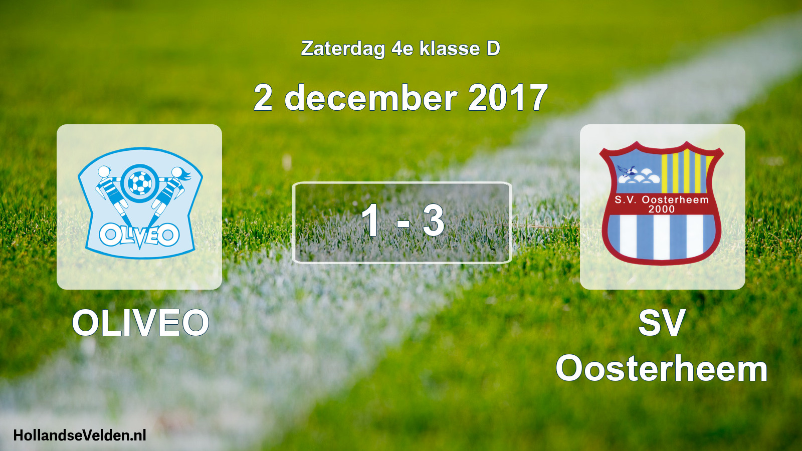 Total number of matches played: OLIVEO - SV Oosterheem 1 - 3 (2 December 2017)