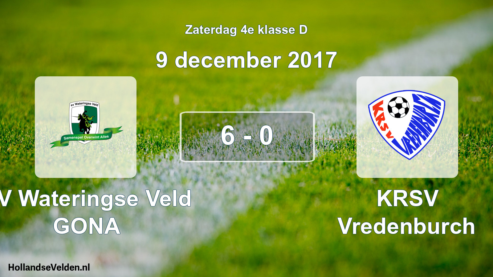 Total number of matches played: SV Wateringse Veld GONA - KRSV Vredenburch 6 - 0 (9 December 2017)
