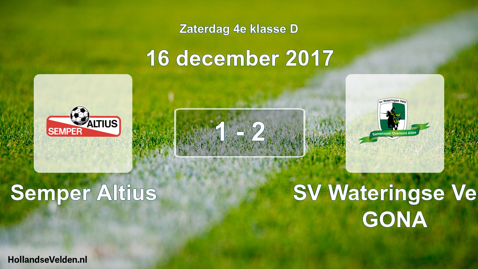 Total number of matches played: Semper Altius - SV Wateringse Veld GONA 1 - 2 (16 December 2017)