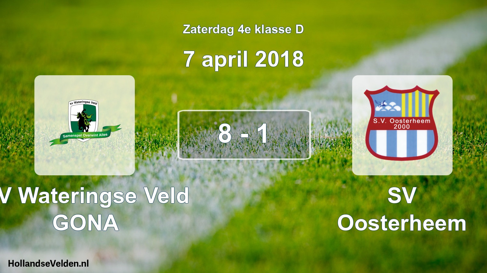 Total number of matches played: SV Wateringse Veld GONA - SV Oosterheem 8 - 1 (7 April 2018)