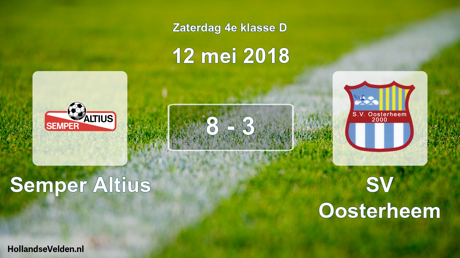 Total number of matches played: Semper Altius - SV Oosterheem 8 - 3 (12 May 2018)