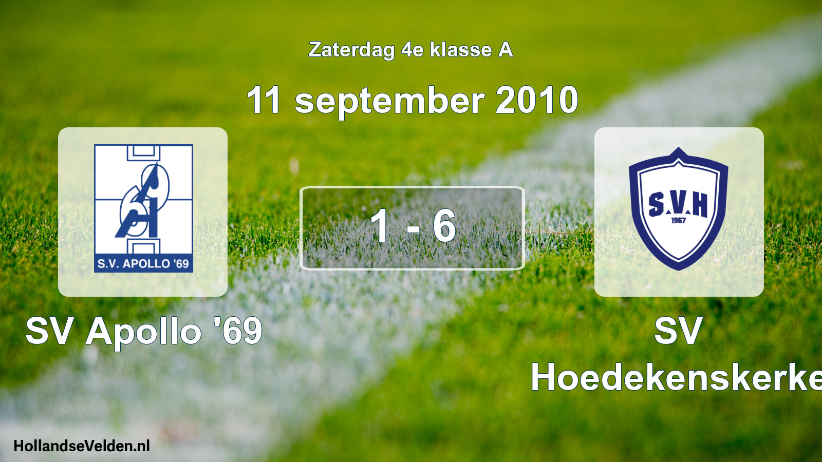 Total number of matches played: SV Apollo '69 - SV Hoedekenskerke 1 - 6 (11 September 2010)