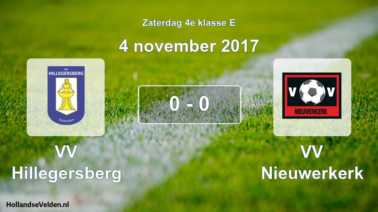 Total number of matches played: VV Hillegersberg - VV Nieuwerkerk 0 - 0 (4 November 2017)