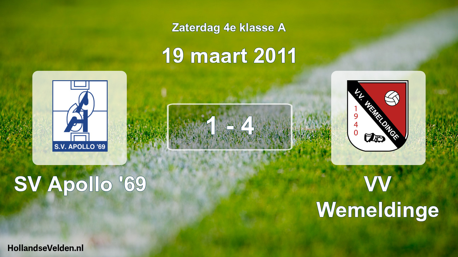 Total number of matches played: SV Apollo '69 - VV Wemeldinge 1 - 4 (19 March 2011)