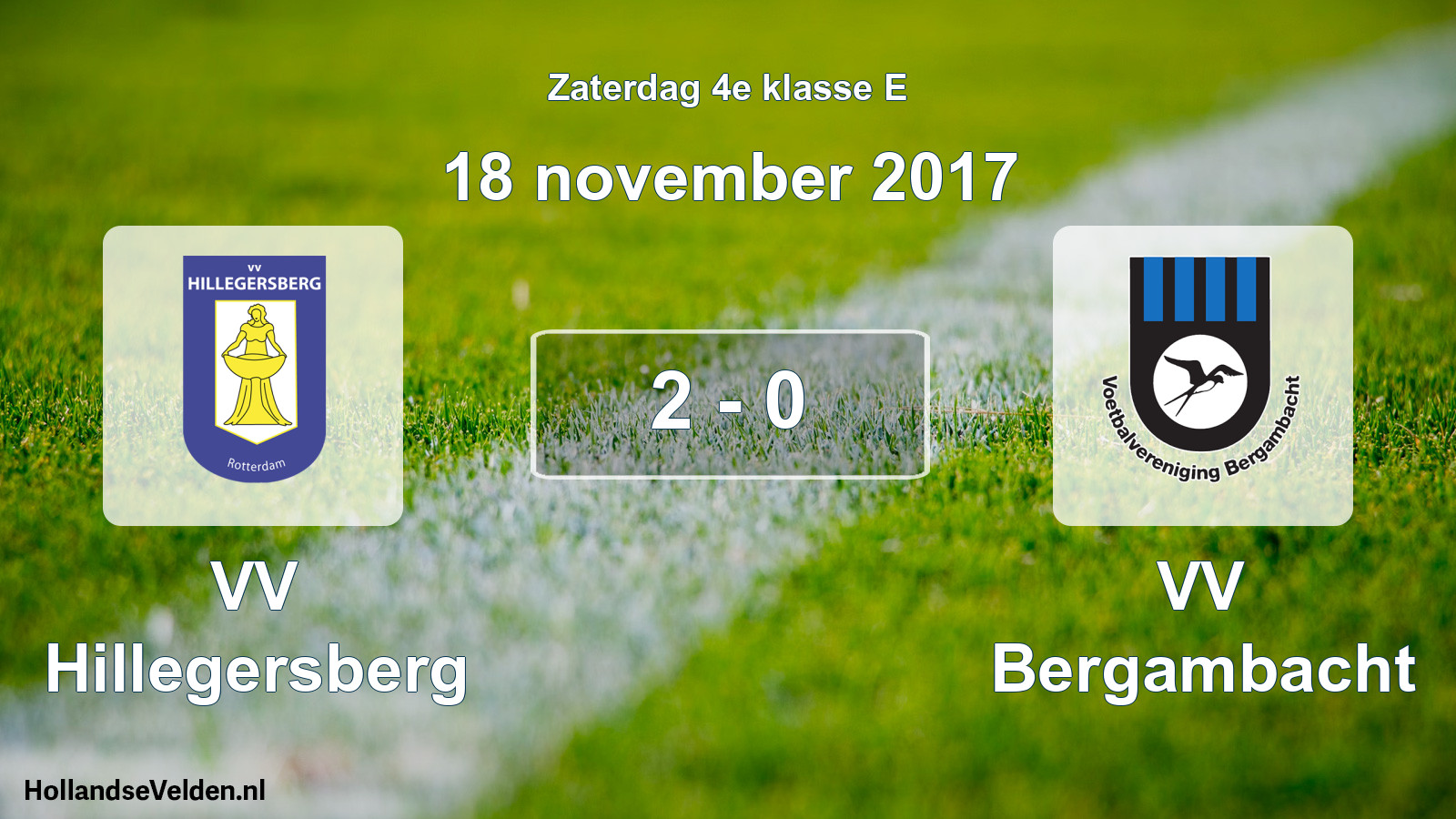 Total number of matches played: VV Hillegersberg - VV Bergambacht 2 - 0 (18 November 2017)