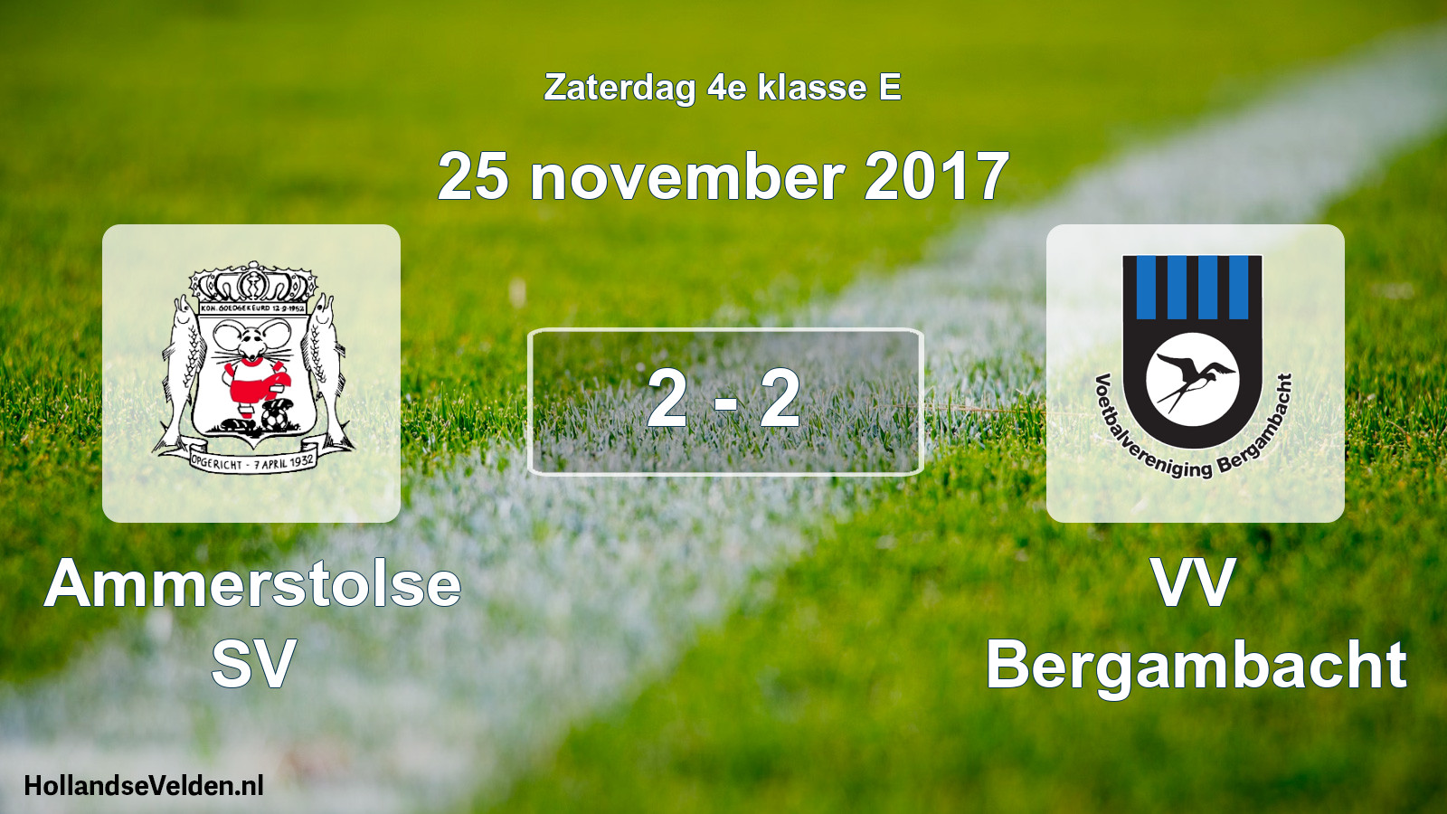 Total number of matches played: Ammerstolse SV - VV Bergambacht 2 - 2 (25 November 2017)