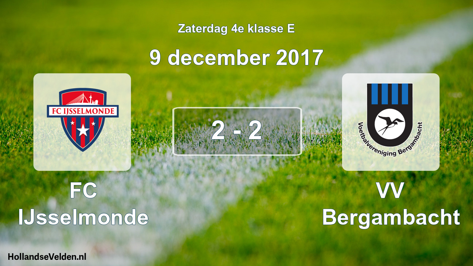 Total number of matches played: FC IJsselmonde - VV Bergambacht 2 - 2 (9 December 2017)