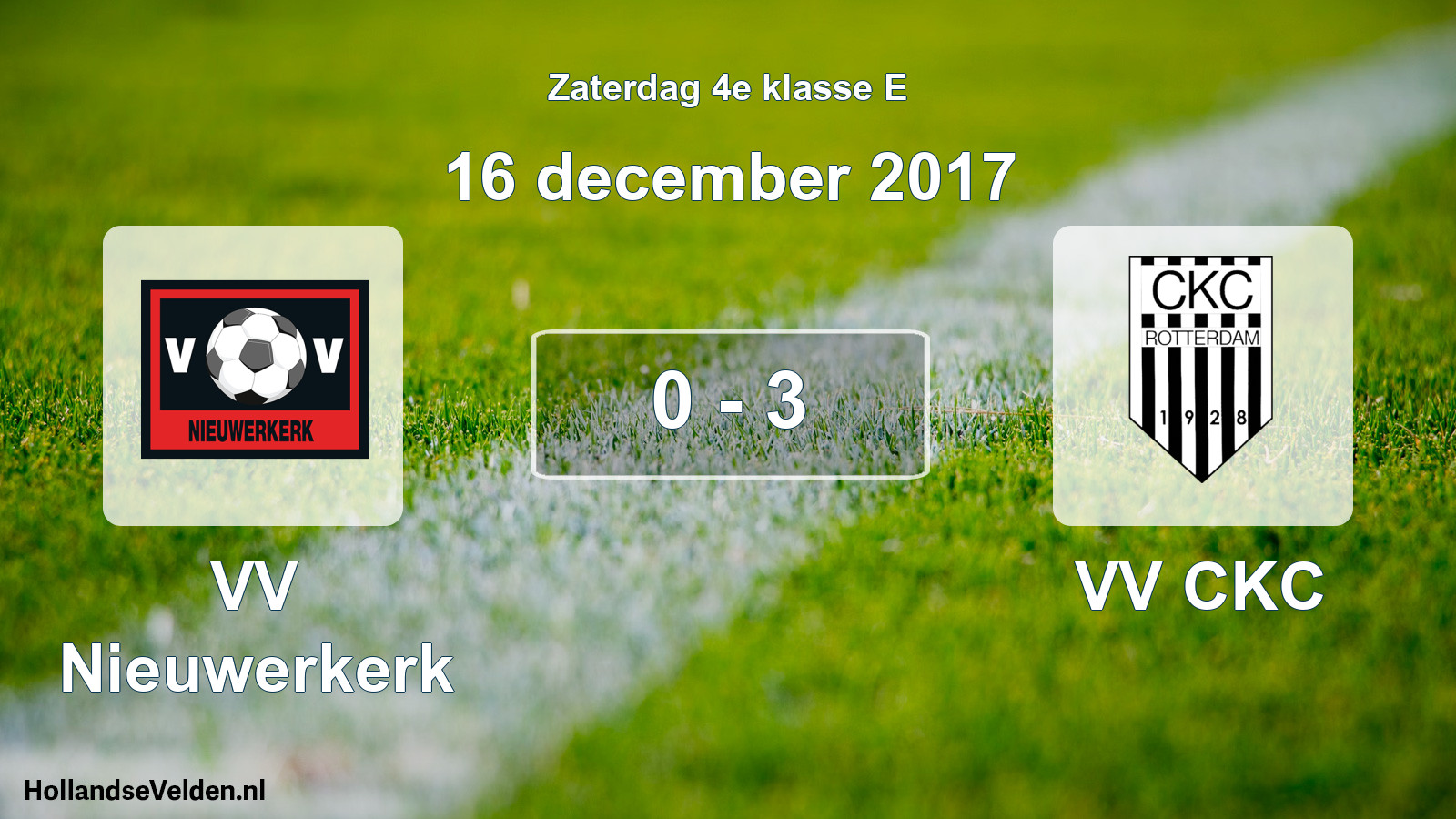Total number of matches played: VV Nieuwerkerk - VV CKC 0 - 3 (16 December 2017)