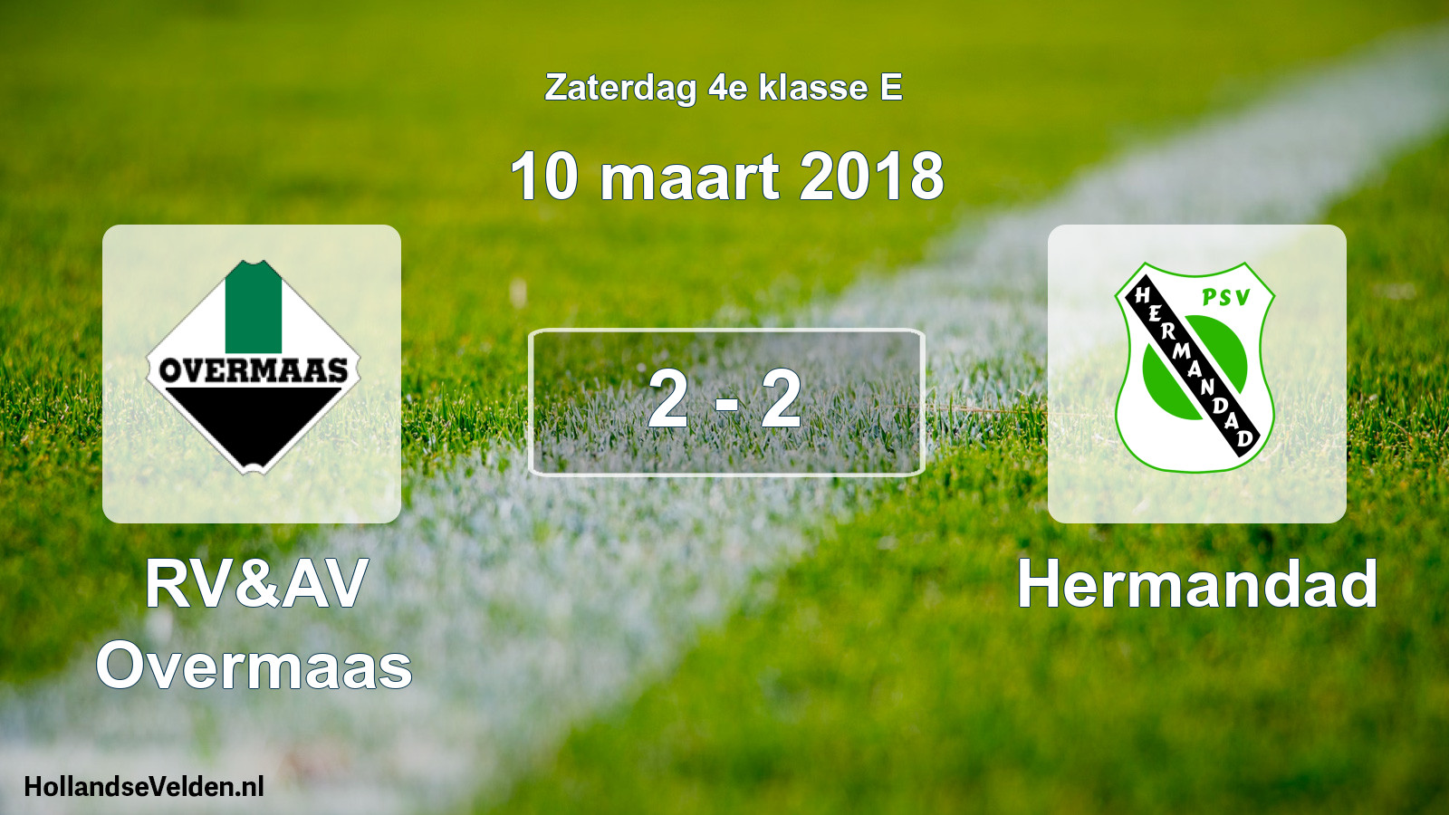 Total number of matches played: RV&AV Overmaas - Hermandad 2 - 2 (10 March 2018)