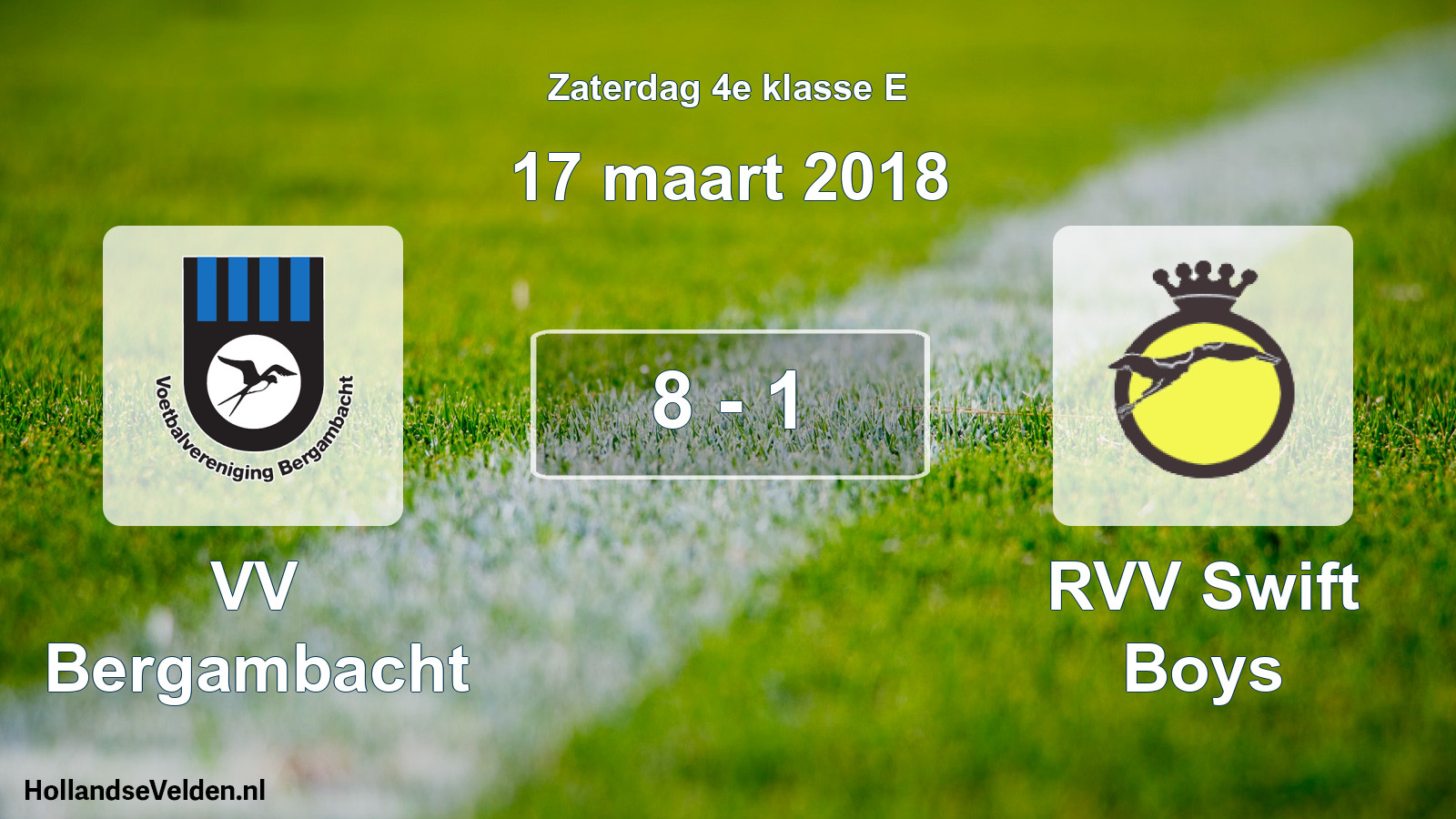 Total number of matches played: VV Bergambacht - RVV Swift Boys 8 - 1 (17 March 2018)