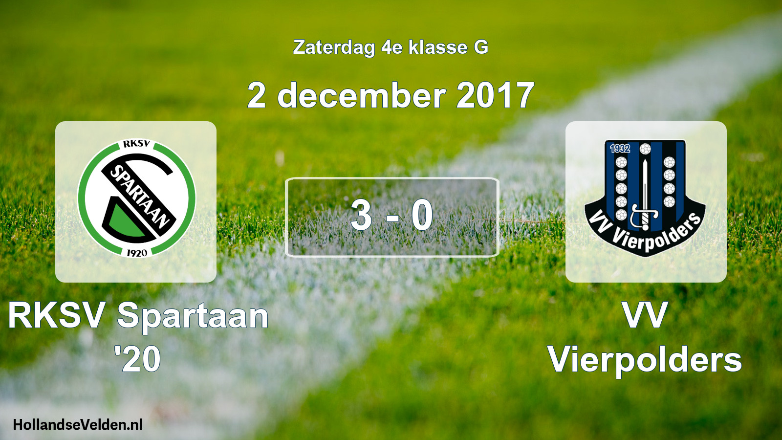 Total number of matches played: RKSV Spartaan '20 - VV Vierpolders 3 - 0 (2 December 2017)