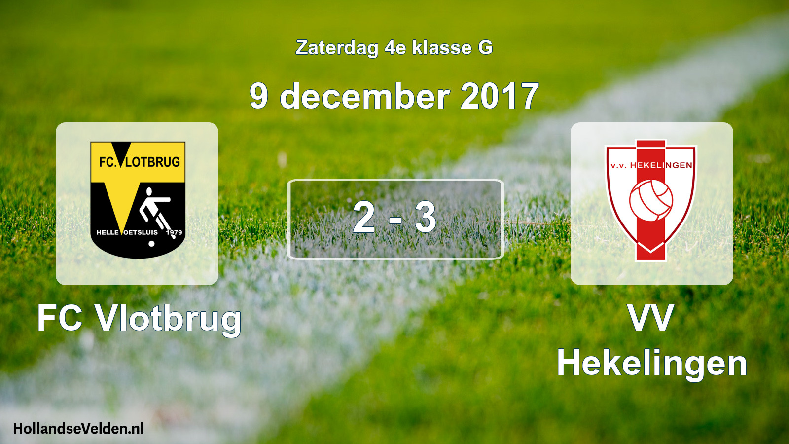 Total number of matches played: FC Vlotbrug - VV Hekelingen 2 - 3 (9 December 2017)