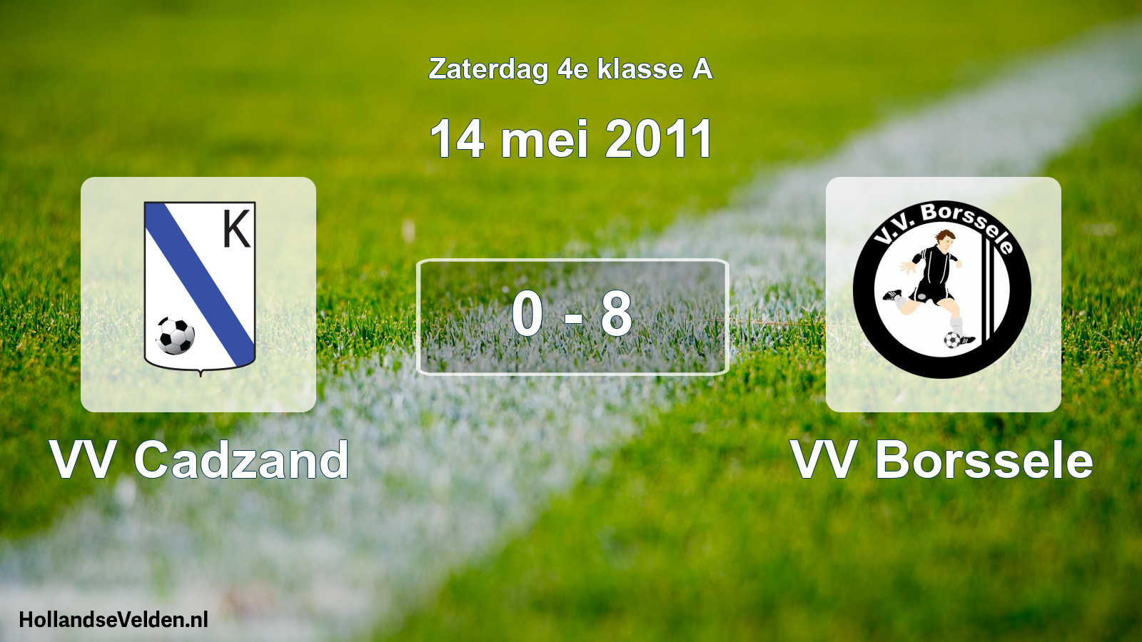 Total number of matches played: VV Cadzand - VV Borssele 0 - 8 (14 May 2011)