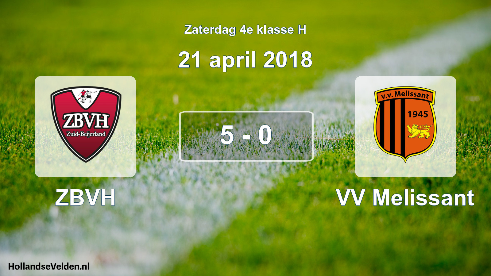 Total number of matches played: ZBVH - VV Melissant 5 - 0 (21 April 2018)