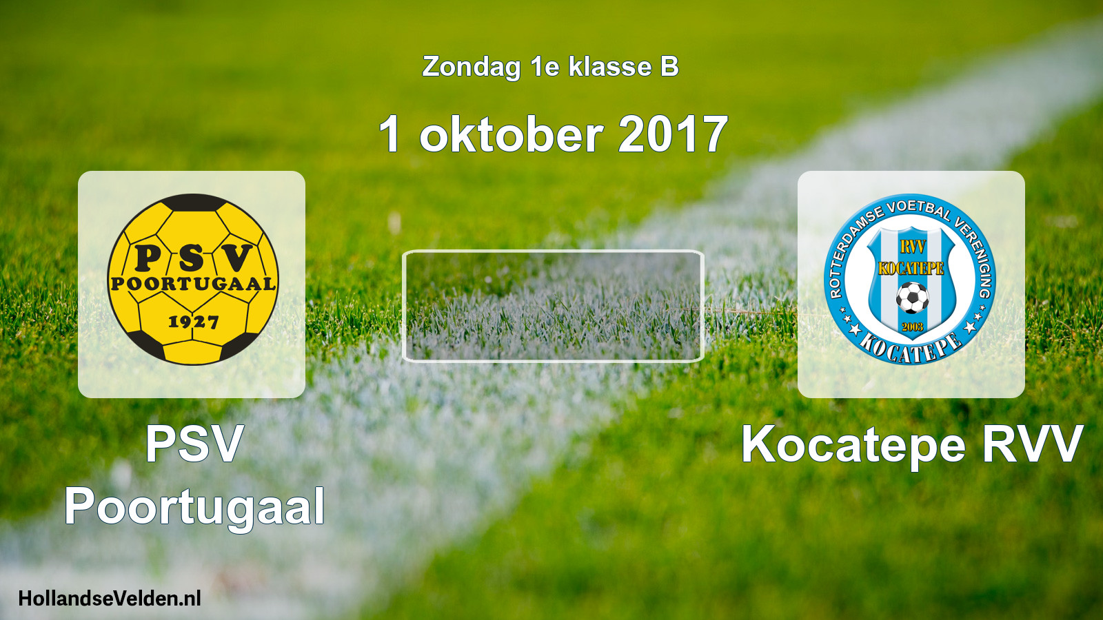 Scheduled Match: PSV Poortugaal - Kocatepe RVV (1 October 2017)