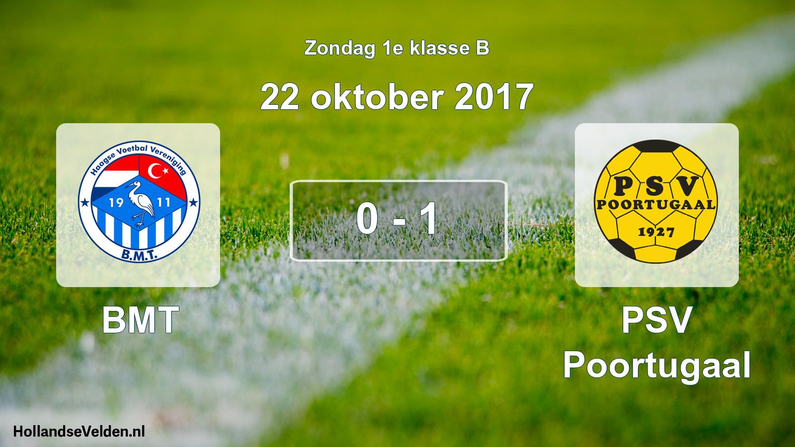 Total number of matches played: BMT - PSV Poortugaal 0 - 1 (22 October 2017)