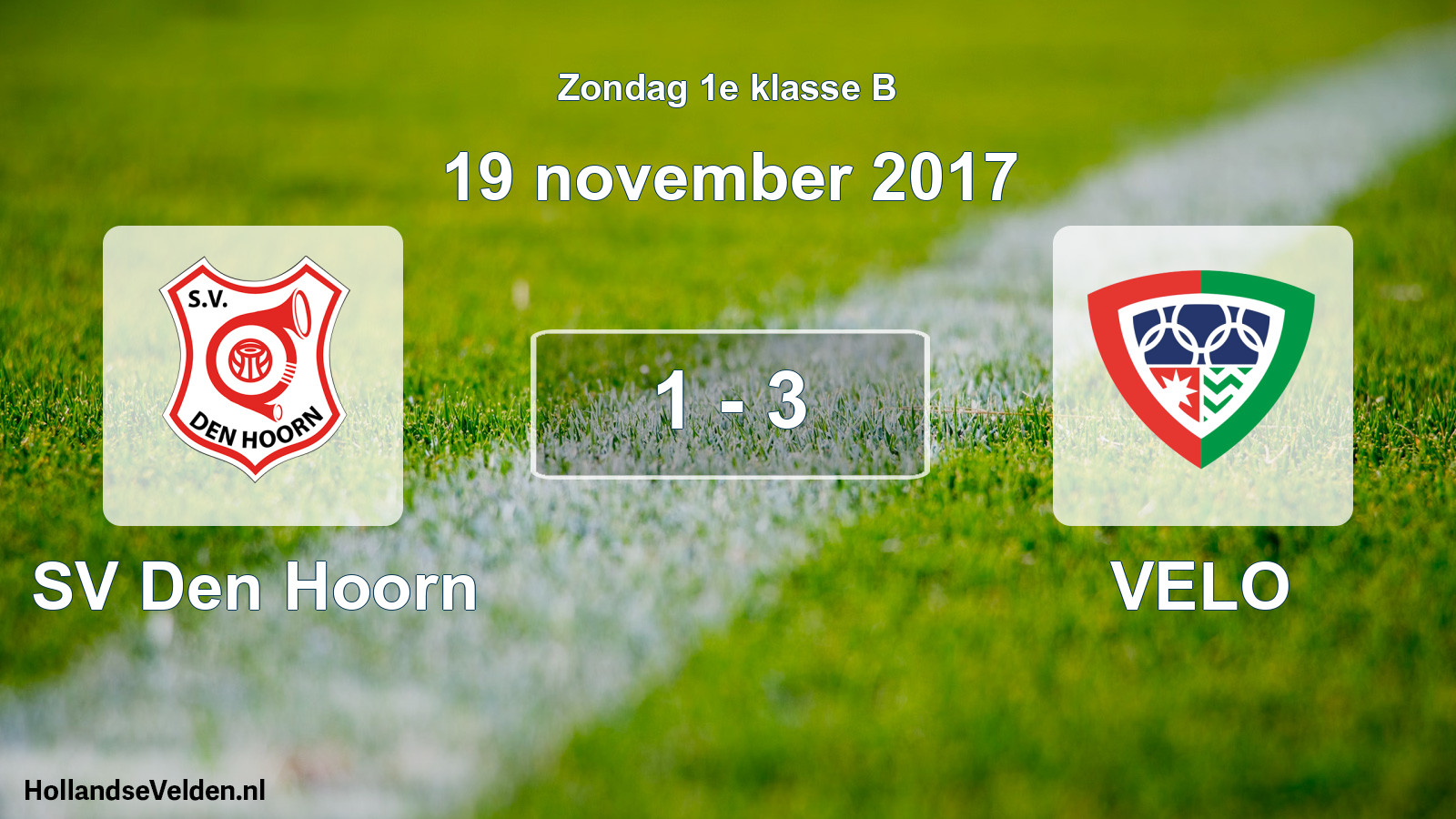 Total number of matches played: SV Den Hoorn - VELO 1 - 3 (19 November 2017)