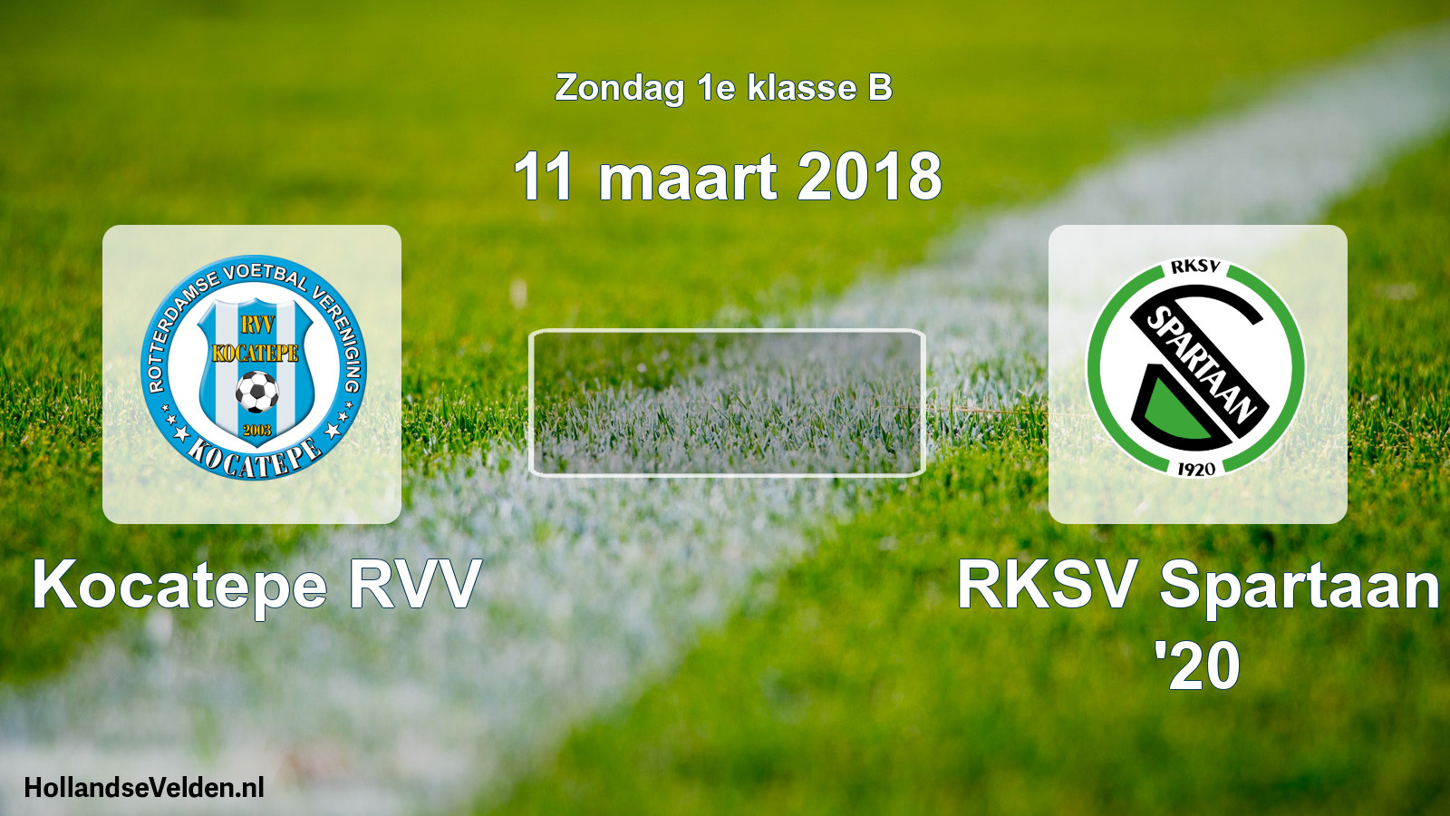 Scheduled Match: Kocatepe RVV - RKSV Spartaan '20 (11 March 2018)
