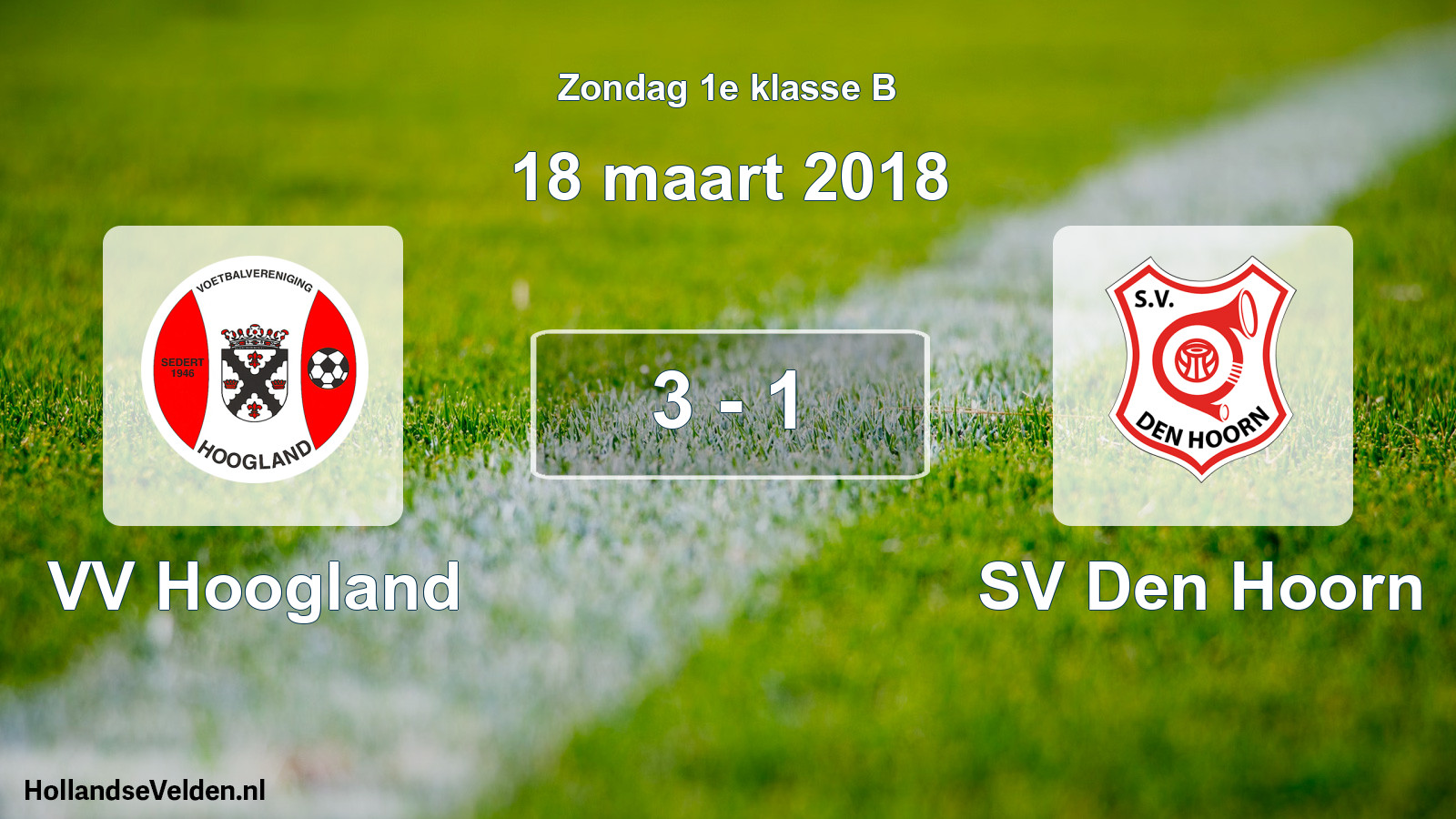 Total number of matches played: VV Hoogland - SV Den Hoorn 3 - 1 (18 March 2018)