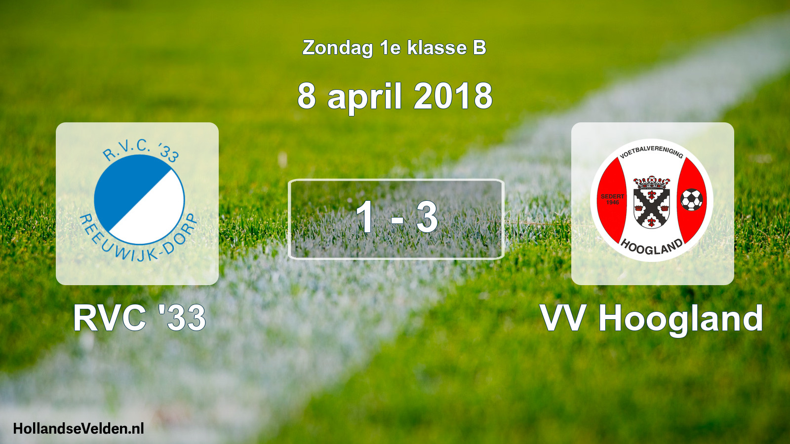 Total number of matches played: RVC '33 - VV Hoogland 1 - 3 (8 April 2018)