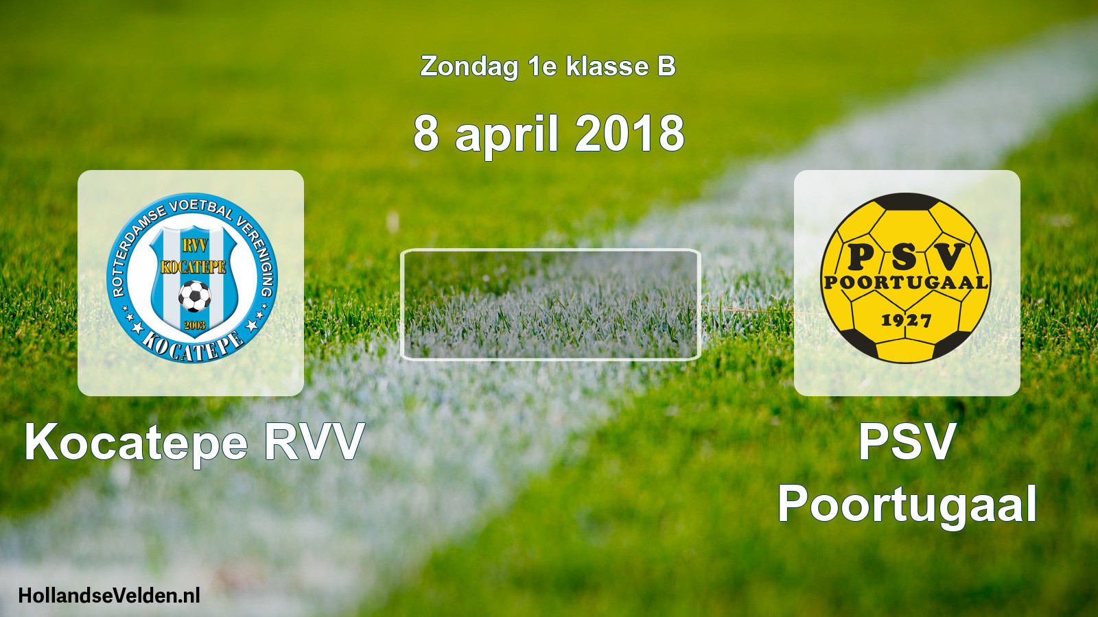 Scheduled Match: Kocatepe RVV - PSV Poortugaal (8 April 2018)