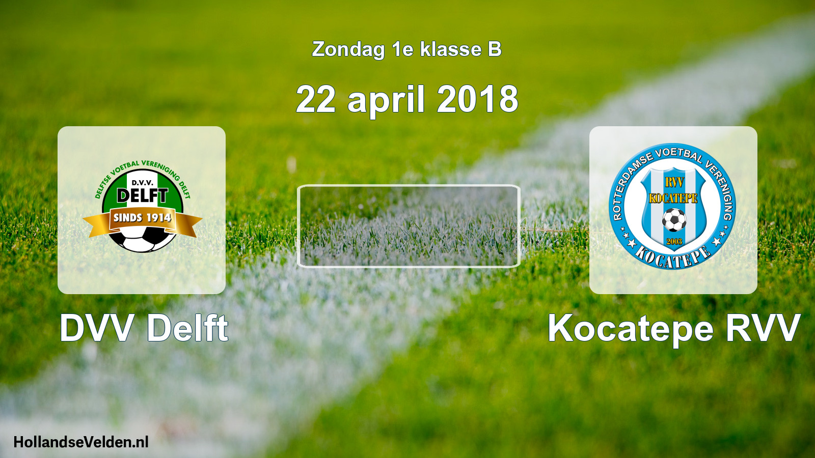 Scheduled Match: DVV Delft - Kocatepe RVV (22 April 2018)