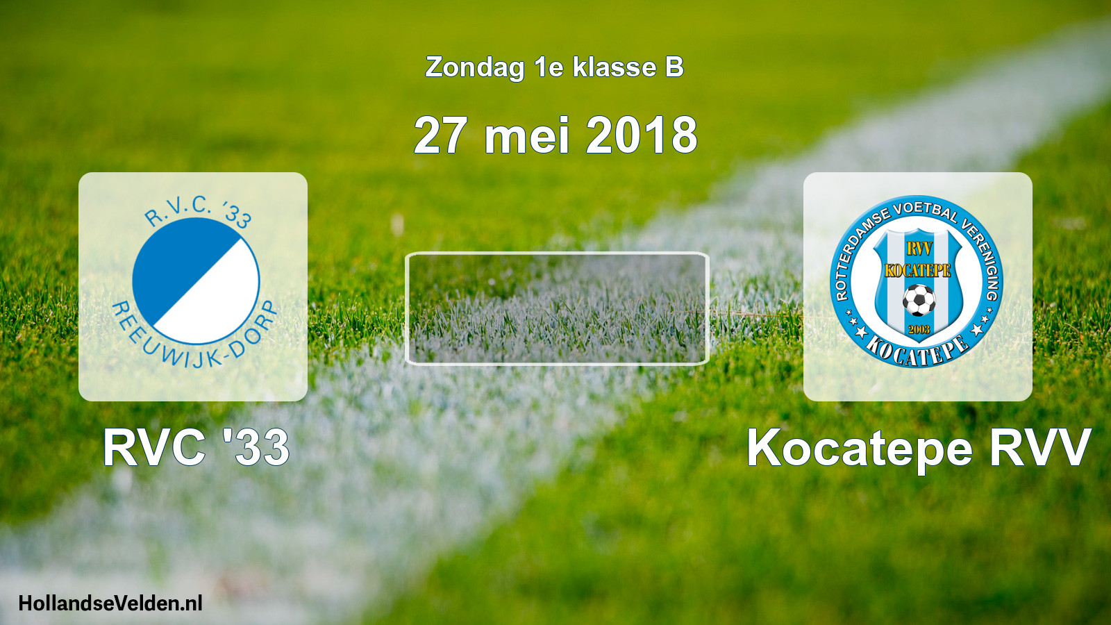 Scheduled Match: RVC '33 - Kocatepe RVV (27 May 2018)