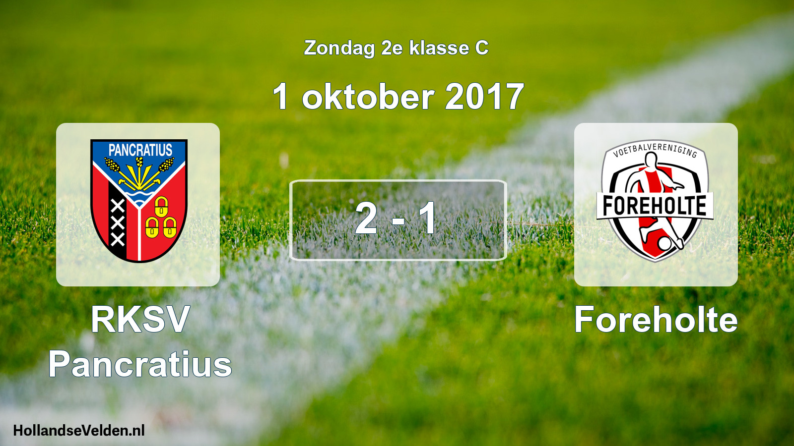 Total number of matches played: RKSV Pancratius - Foreholte 2 - 1 (1 October 2017)