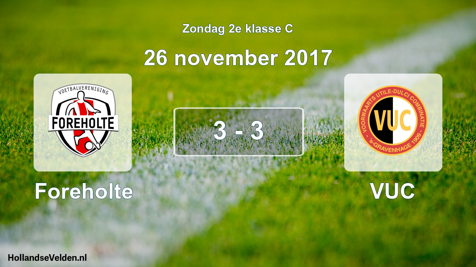 Total number of matches played: Foreholte - VUC 3 - 3 (26 November 2017)