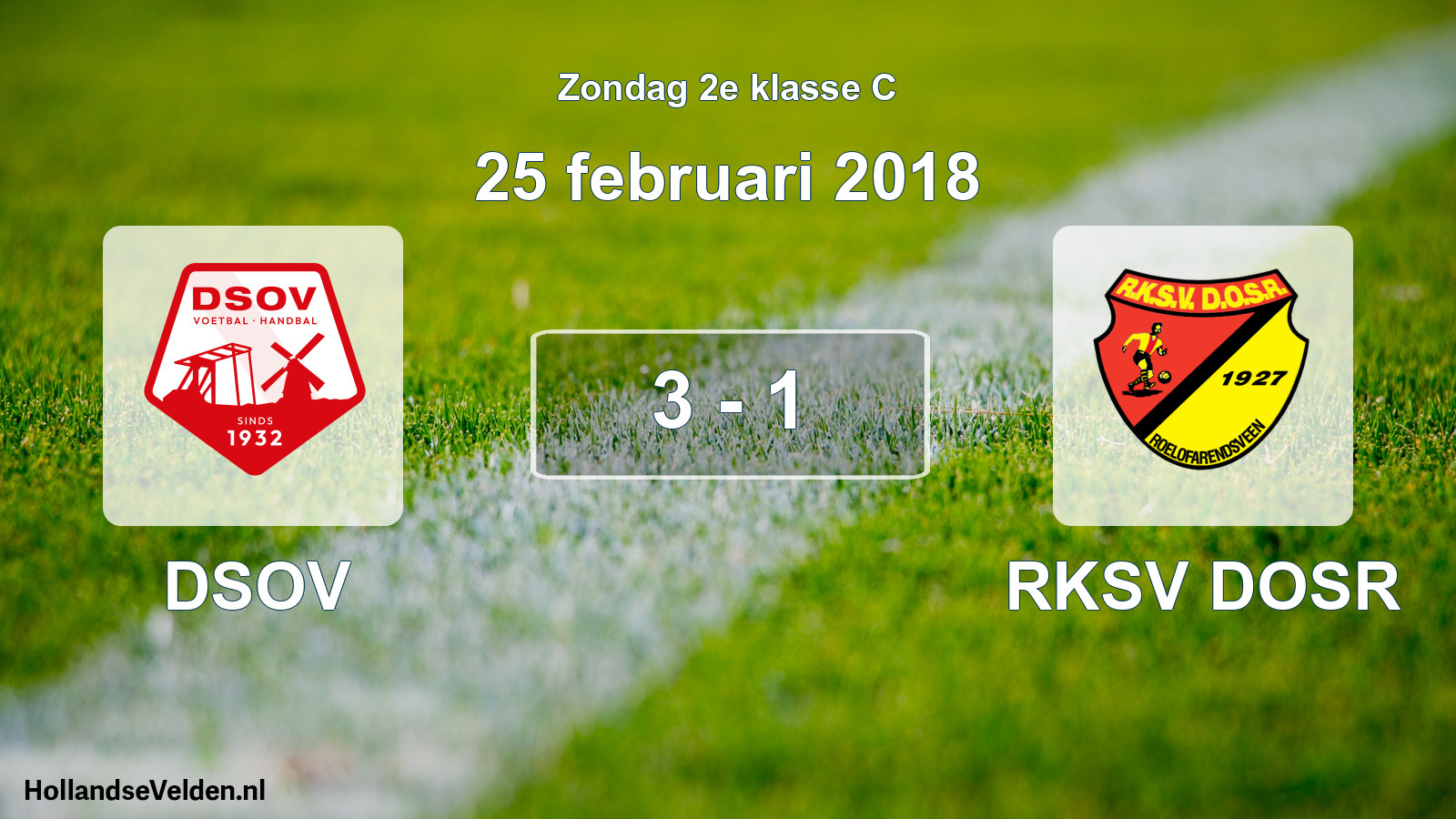 Total number of matches played: DSOV - RKSV DOSR 3 - 1 (25 February 2018)