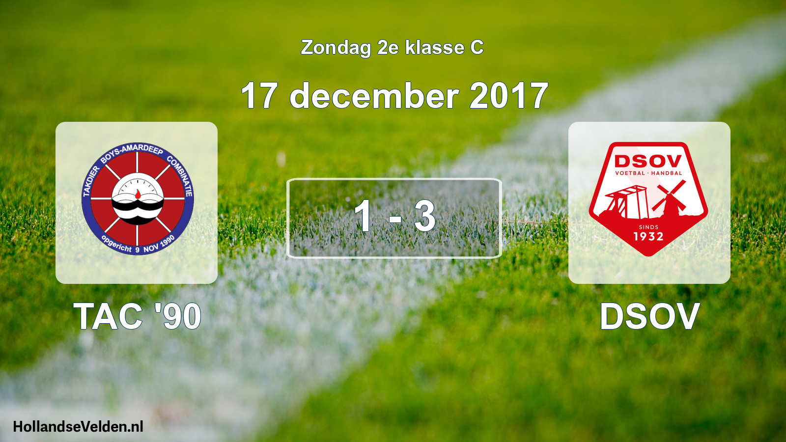 Total number of matches played: TAC '90 - DSOV 1 - 3 (17 December 2017)