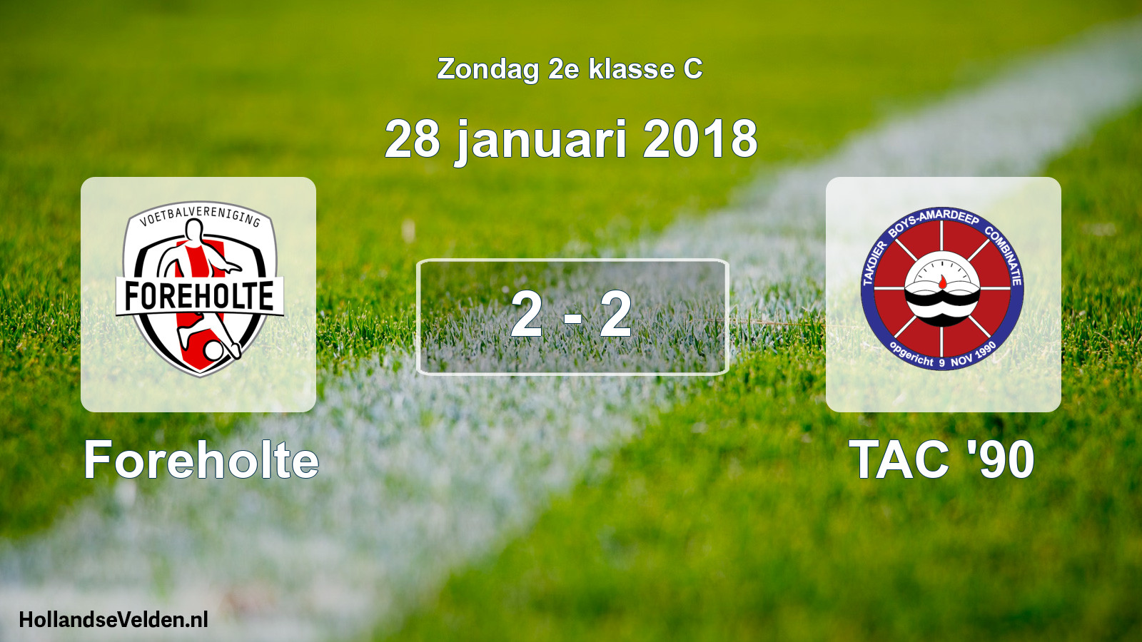 Total number of matches played: Foreholte - TAC '90 2 - 2 (28 January 2018)