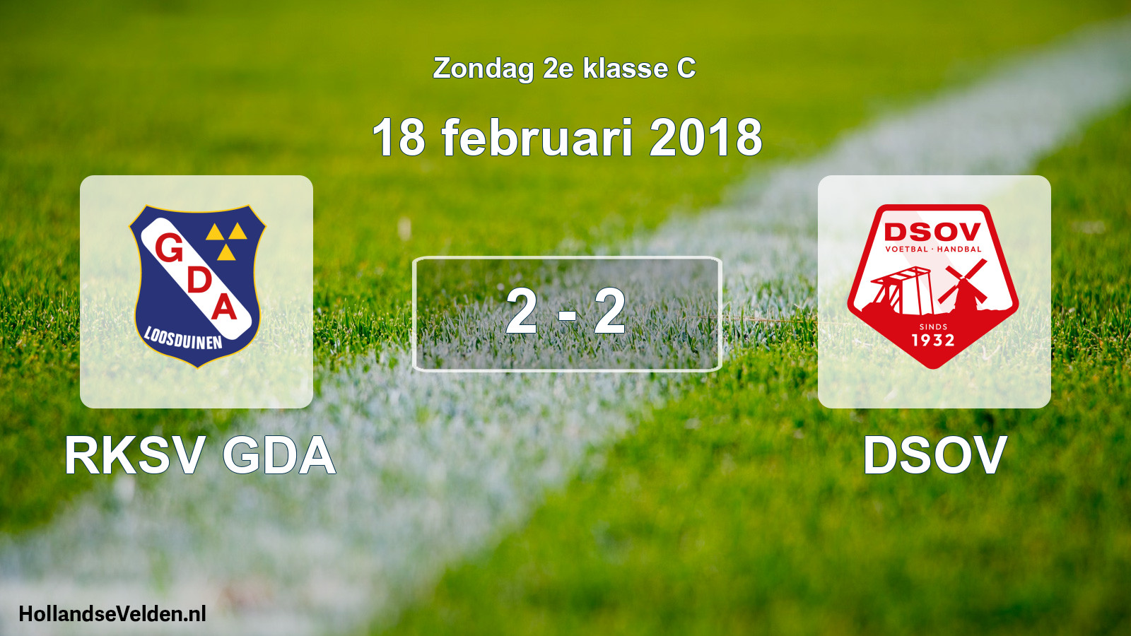 Total number of matches played: RKSV GDA - DSOV 2 - 2 (18 February 2018)