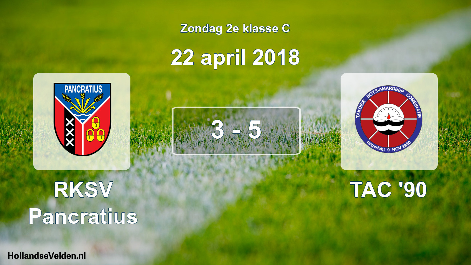 Total number of matches played: RKSV Pancratius - TAC '90 3 - 5 (22 April 2018)