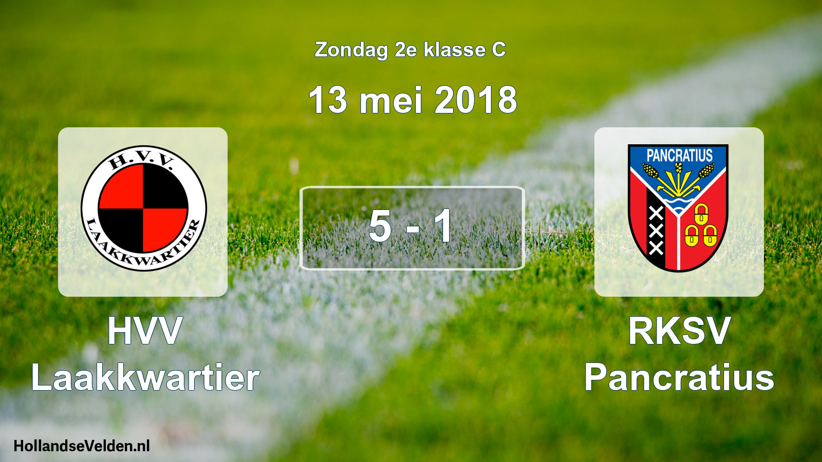 Total number of matches played: HVV Laakkwartier - RKSV Pancratius 5 - 1 (13 May 2018)