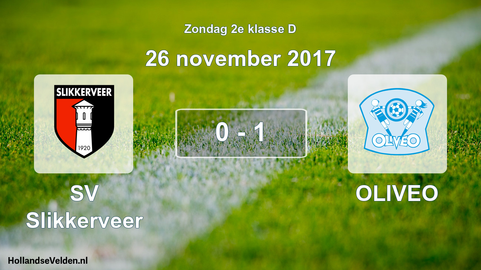Total number of matches played: SV Slikkerveer - OLIVEO 0 - 1 (26 November 2017)
