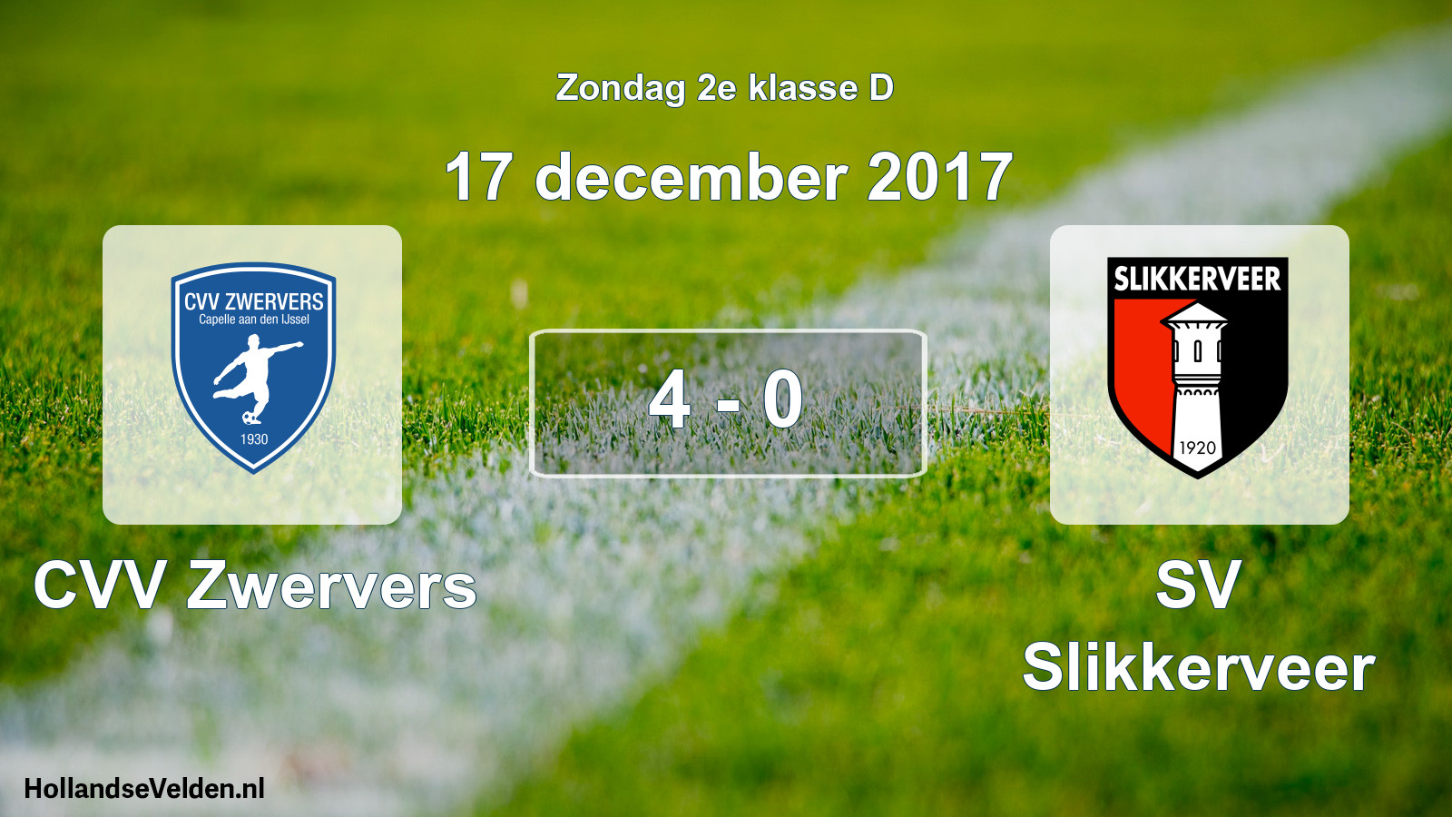Total number of matches played: CVV Zwervers - SV Slikkerveer 4 - 0 (17 December 2017)