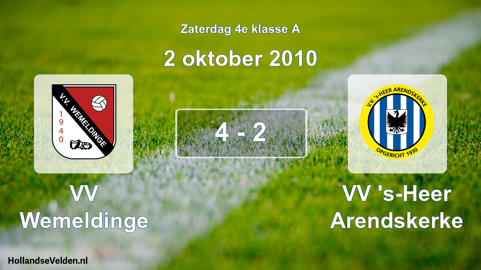 Total number of matches played: VV Wemeldinge - VV 's-Heer Arendskerke 4 - 2 (2 October 2010)