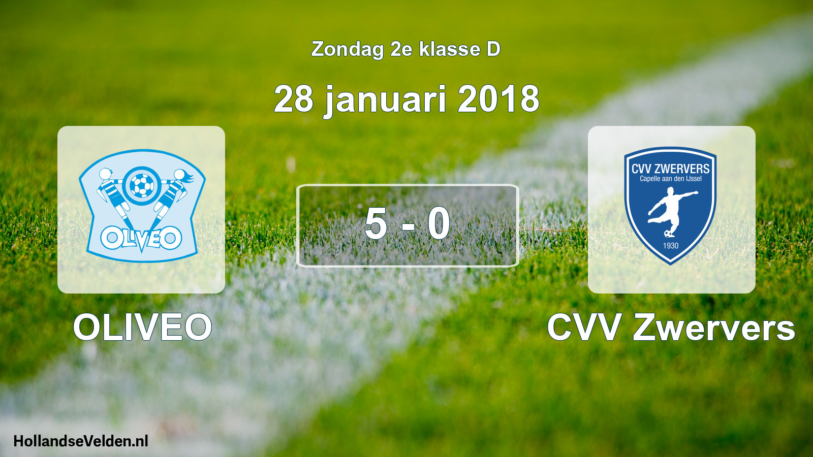 Total number of matches played: OLIVEO - CVV Zwervers 5 - 0 (28 January 2018)