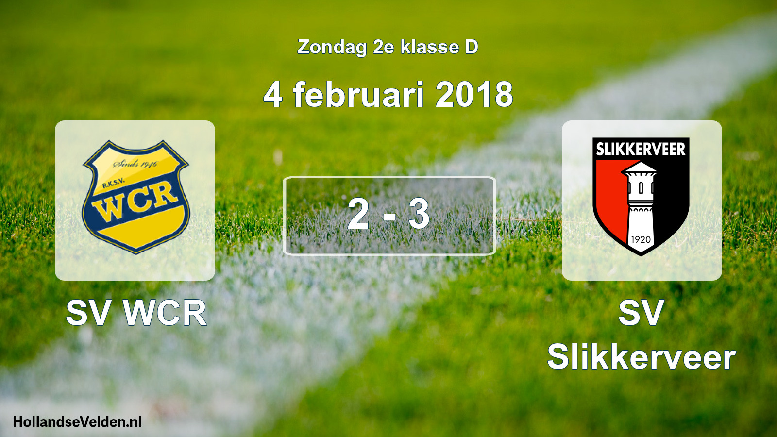 Total number of matches played: SV WCR - SV Slikkerveer 2 - 3 (4 February 2018)