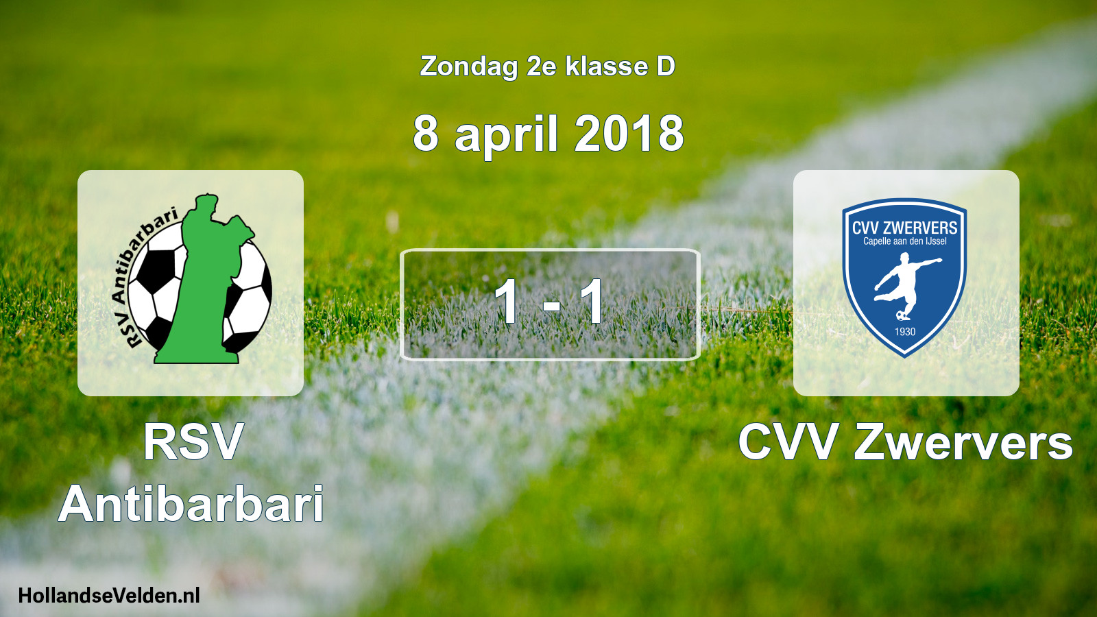 Total number of matches played: RSV Antibarbari - CVV Zwervers 1 - 1 (8 April 2018)