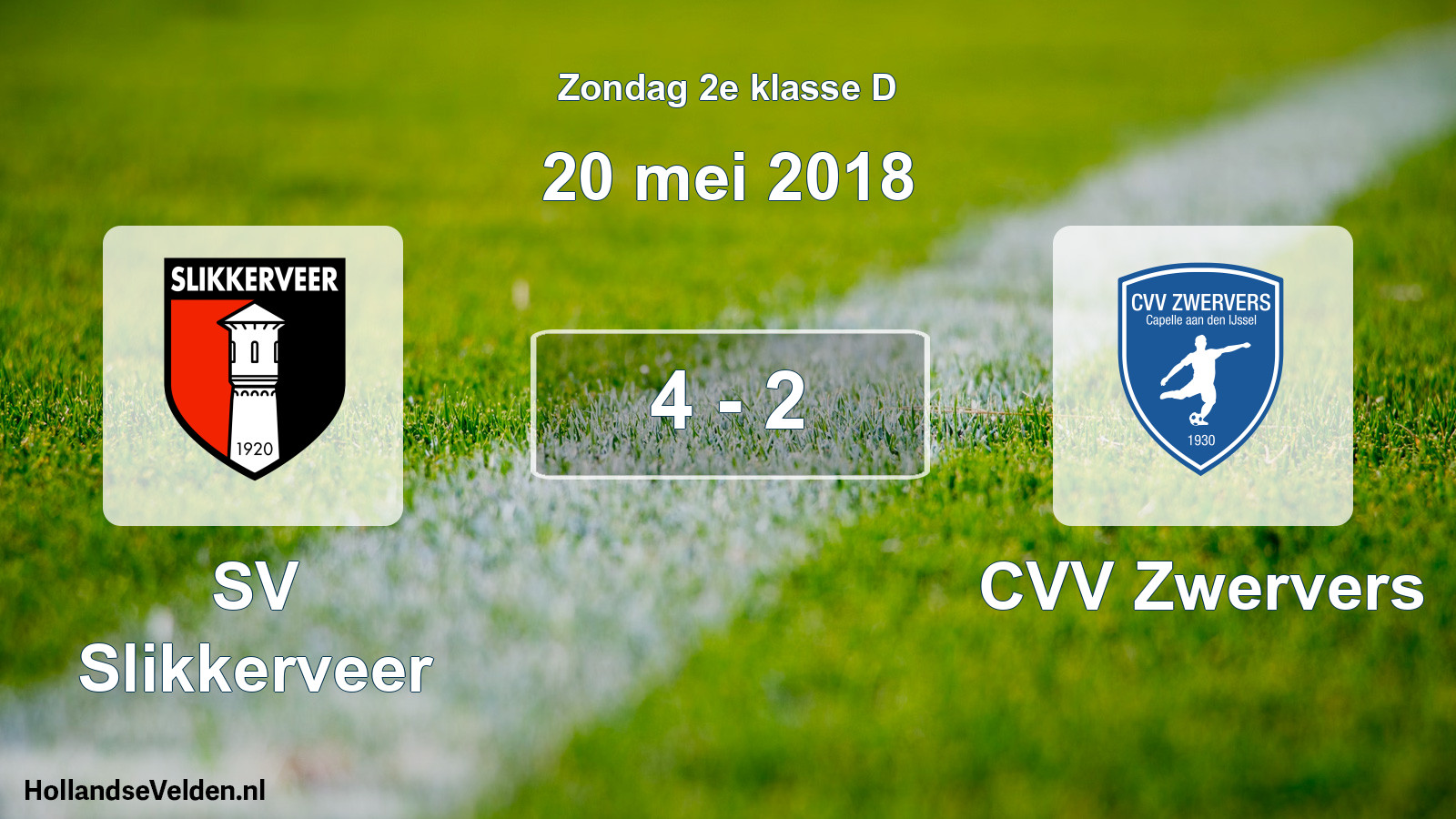 Total number of matches played: SV Slikkerveer - CVV Zwervers 4 - 2 (20 May 2018)