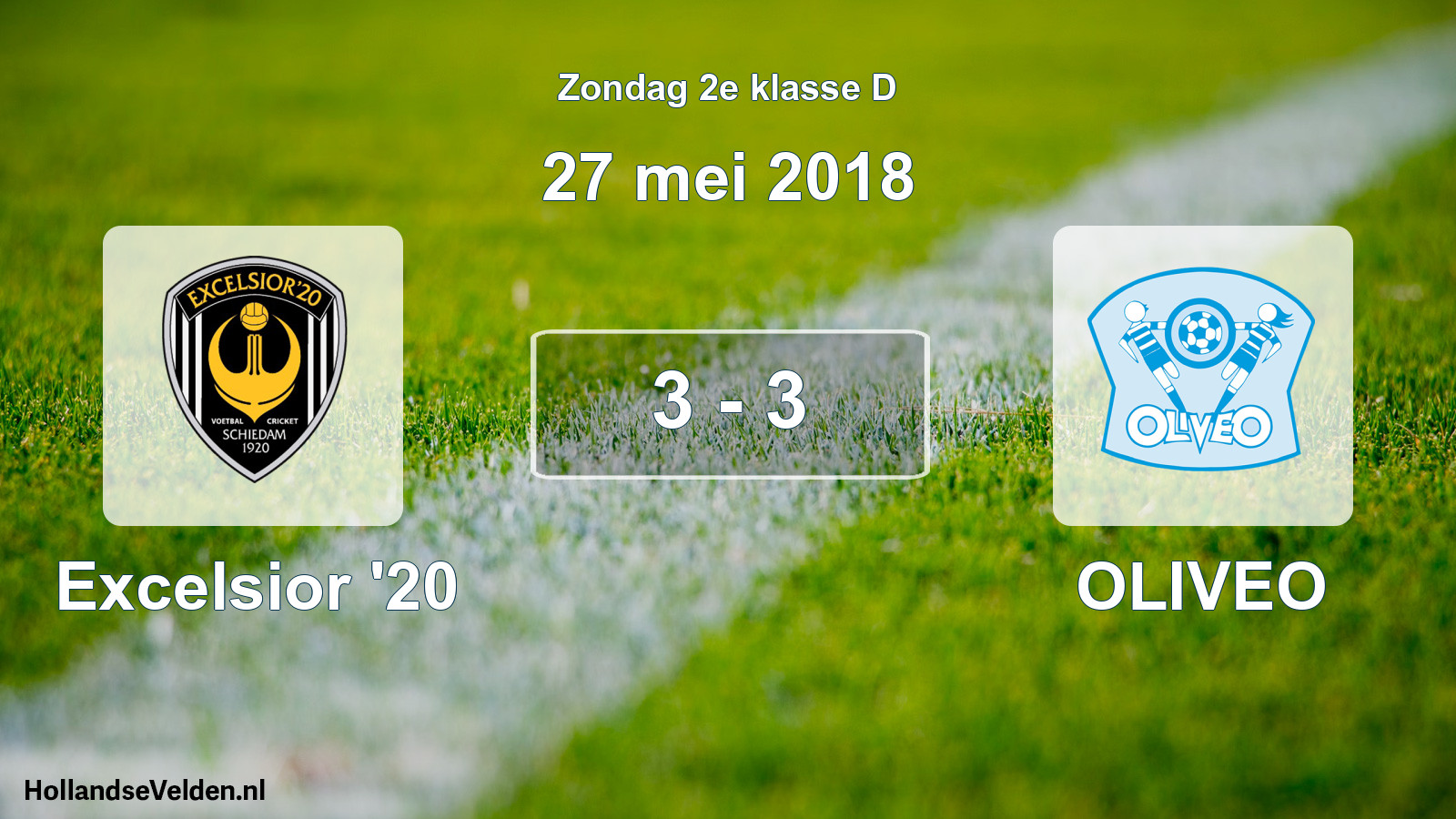 Total number of matches played: Excelsior '20 - OLIVEO 3 - 3 (27 May 2018)