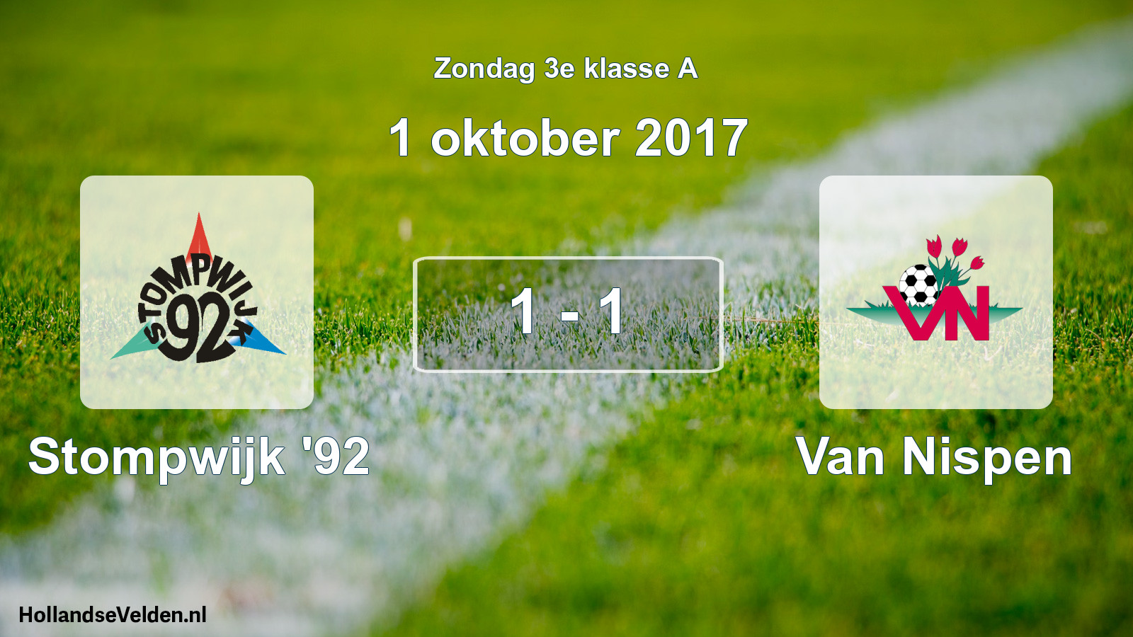 Total number of matches played: Stompwijk '92 - Van Nispen 1 - 1 (1 October 2017)
