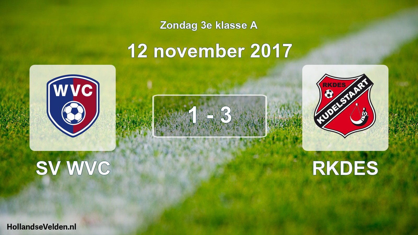 Total number of matches played: SV WVC - RKDES 1 - 3 (12 November 2017)