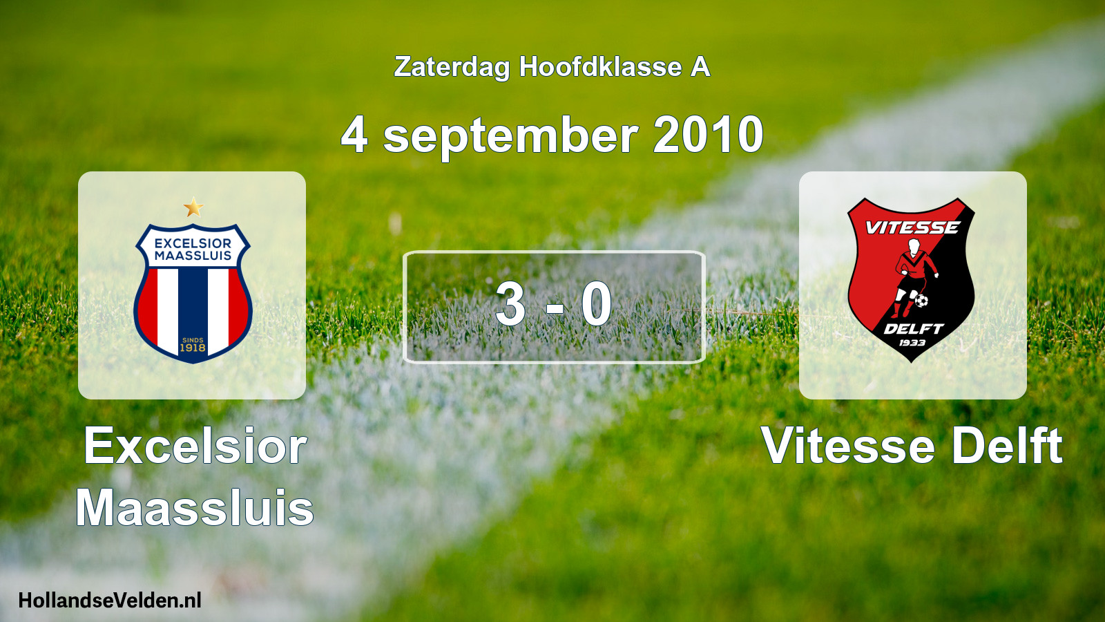 Total number of matches played: Excelsior Maassluis - Vitesse Delft 3 - 0 (4 September 2010)