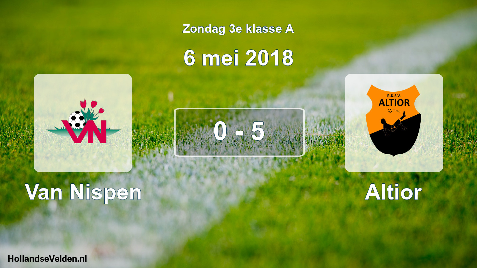 Total number of matches played: Van Nispen - Altior 0 - 5 (6 May 2018)