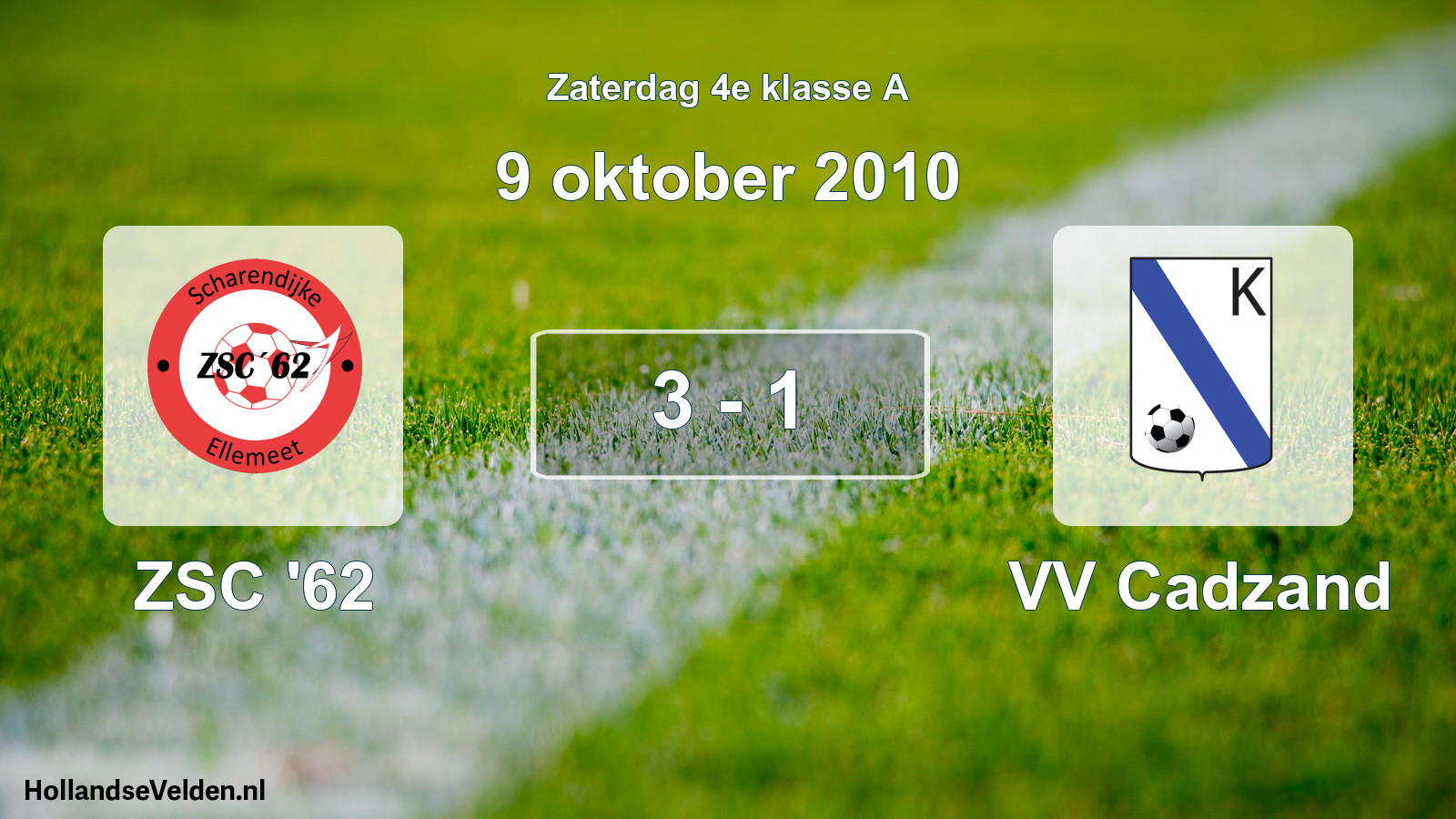 Total number of matches played: ZSC '62 - VV Cadzand 3 - 1 (9 October 2010)